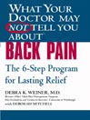 What Your Doctor May Not Tell You About(TM) Back Pain@